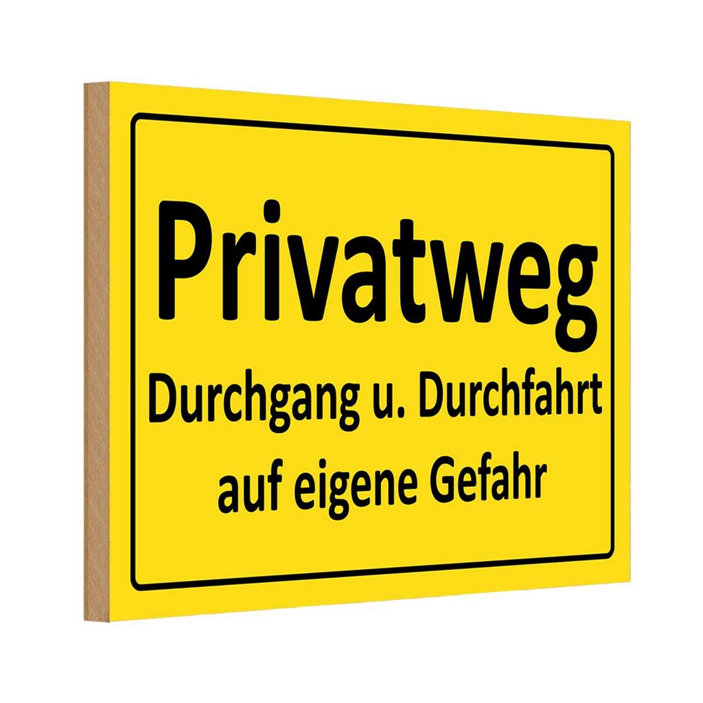 [LA-111767-1812-H] Holzschild 12x18 cm Hinweis Privatweg gelbes Warnschild Hinweisschild