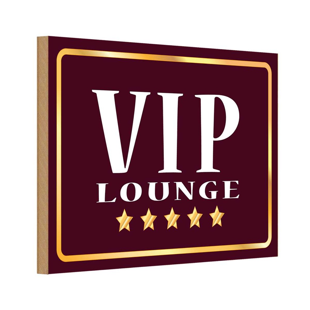 [LA-111773-1812-H] Holzschild 12x18 cm VIP Lounge 5 Sterne Geburtstag Feiern Party