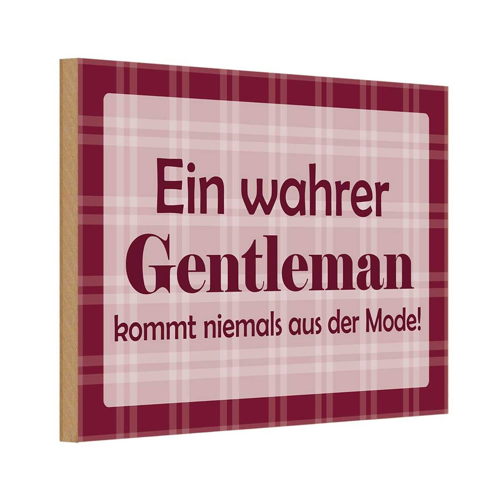 [LA-111787-1812-H] Holzschild 12x18 cm Ein wahrer Gentleman Dekoration