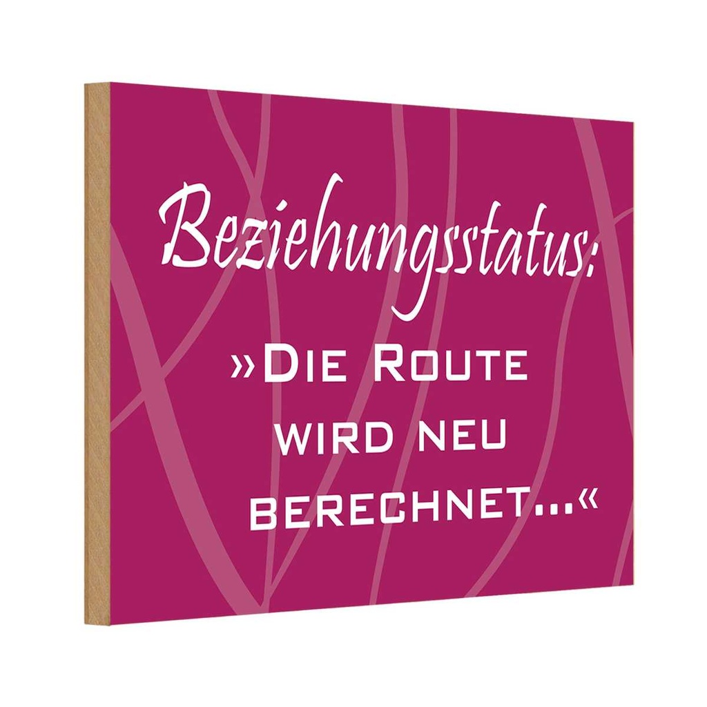 [LA-111788-1812-H] Holzschild 12x18 cm Beziehungsstatus Route Dekoration