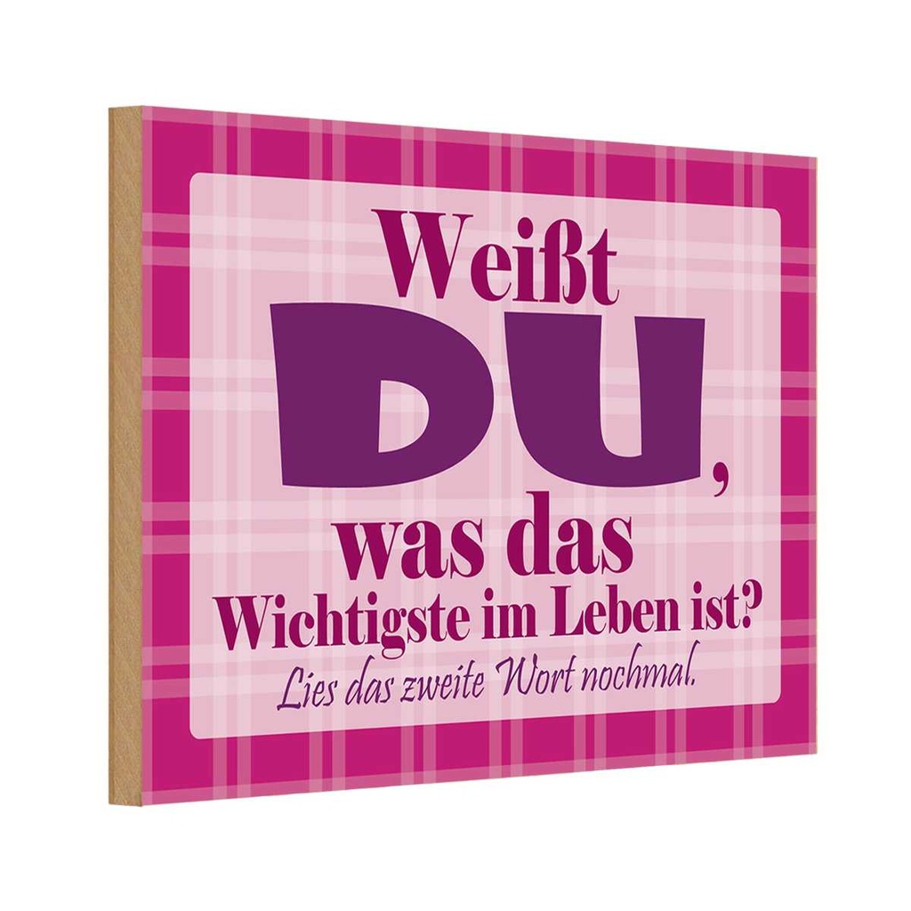 [LA-111793-1812-H] Holzschild 12x18 cm Wichtigste bist DU Dekoration