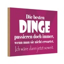 Holzschild 12x18 cm Die besten Dinge Dekoration