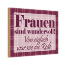 Holzschild 12x18 cm Frauen sind wundervoll Männer