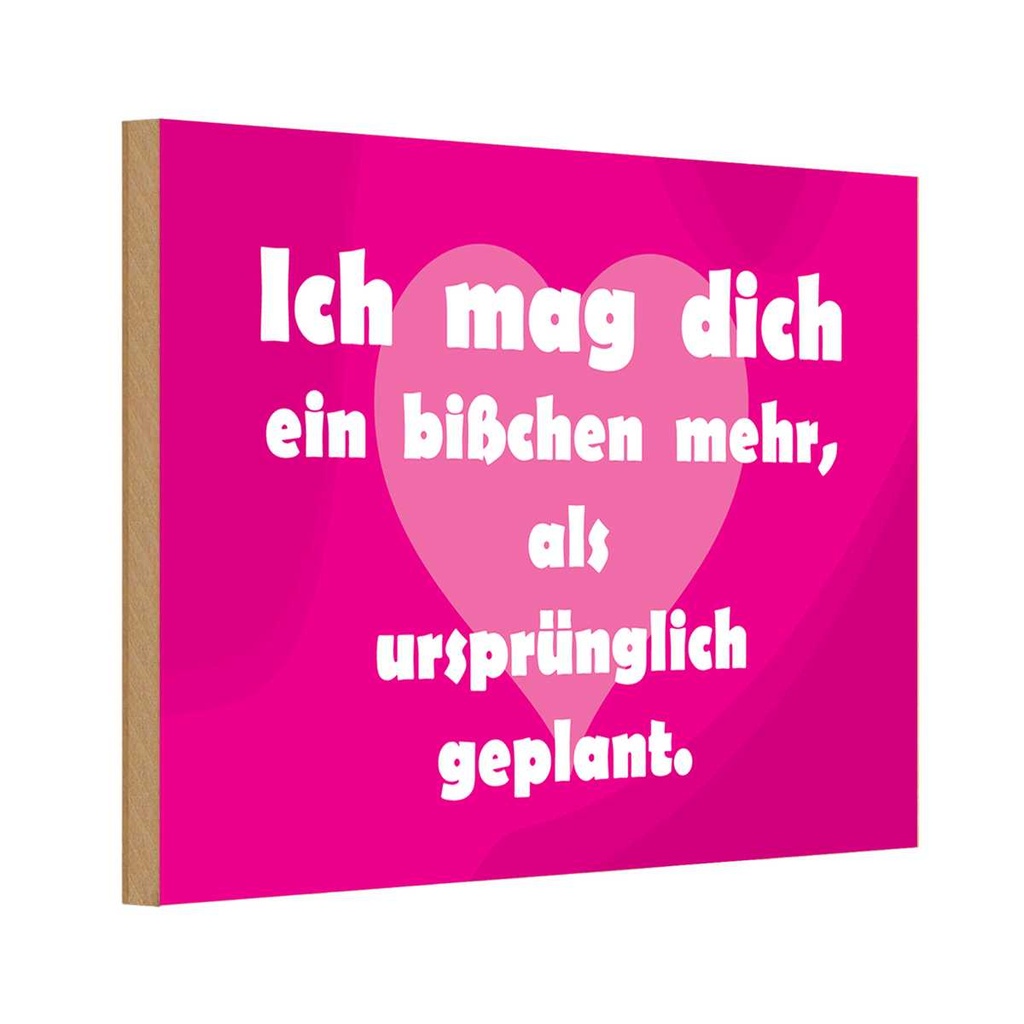 [LA-111812-1812-H] Holzschild 12x18 cm Ich mag Dich Herz Dekoration