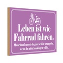 Holzschild 12x18 cm Leben ist wie Fahrrad fahren Dekoration