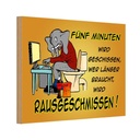 Holzschild 12x18 cm fünf Minuten wird geschissen Elefant Spruch Zitat