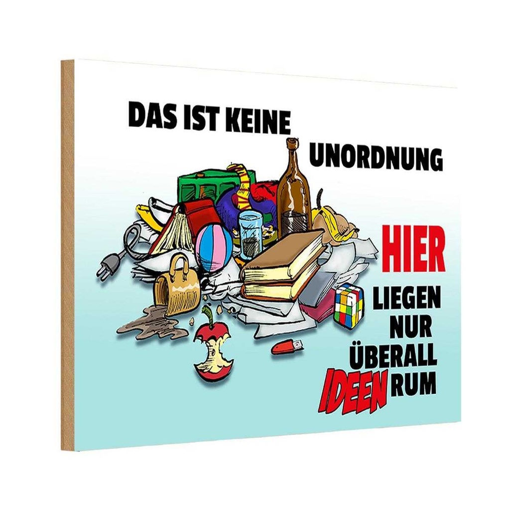 [LA-111925-1812-H] Holzschild 12x18 cm Keine Unordnung überall Ideen Dekoration
