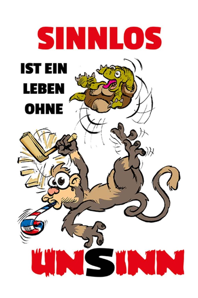 [LA-111934-1812-H] Holzschild 18x12 cm Sinnlos ist ein Leben ohne Unsinn Spruch Zitat