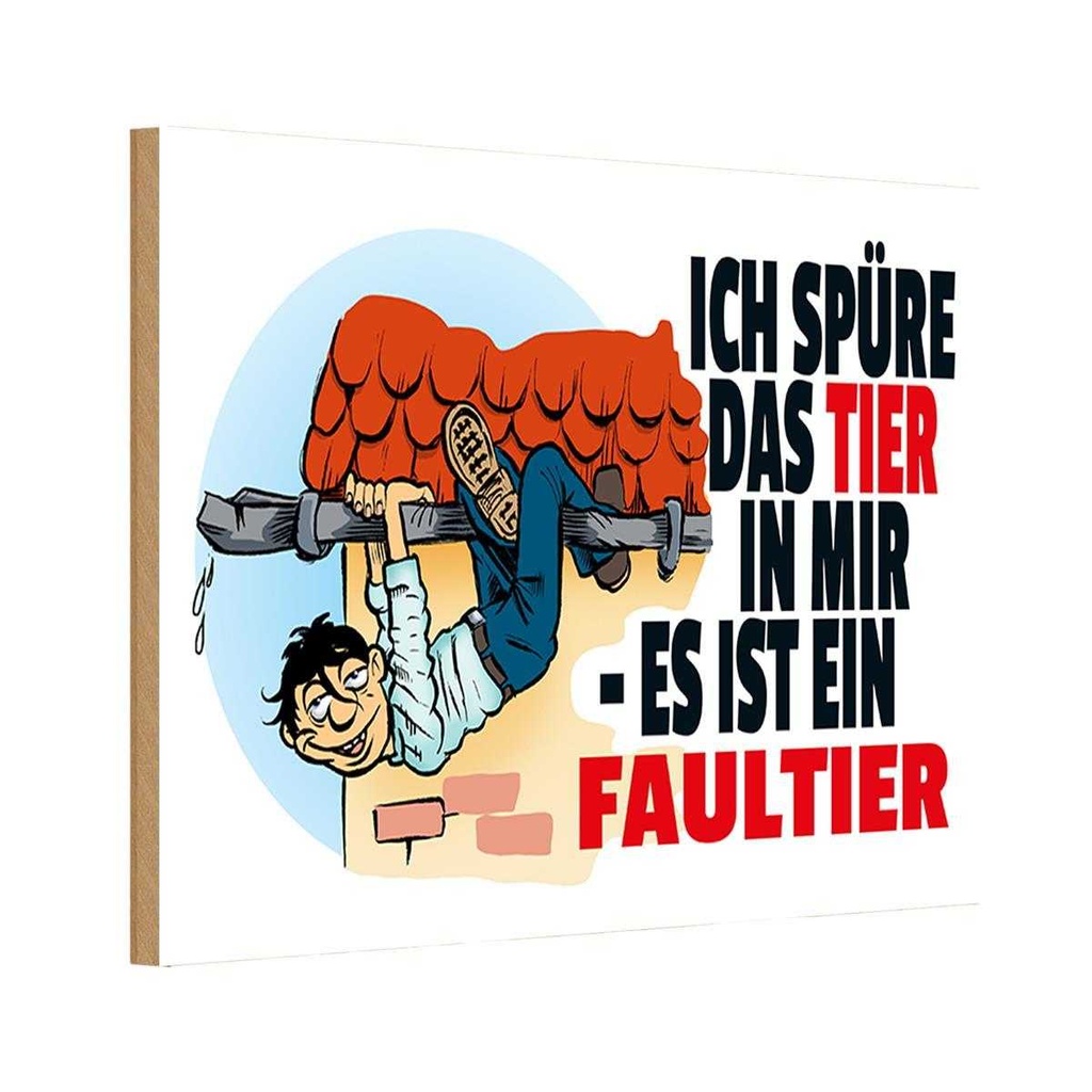 [LA-111953-1812-H] Holzschild 12x18 cm Spüre Tier in mir Faultier Dekoration