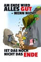 Holzschild 18x12 cm Ende gut sonst nicht das Dekoration