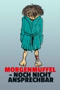 Holzschild 18x12 cm Morgenmuffel noch nicht ansprechbar Spruch Zitat