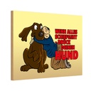 Holzschild 12x18 cm Wenn alles schief geht drück Hund Spruch Zitat