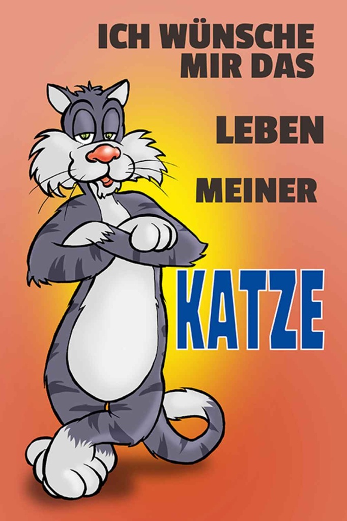 [LA-111995-1812-H] Holzschild 18x12 cm wünsche mir Leben meiner Katze Tier Haustier