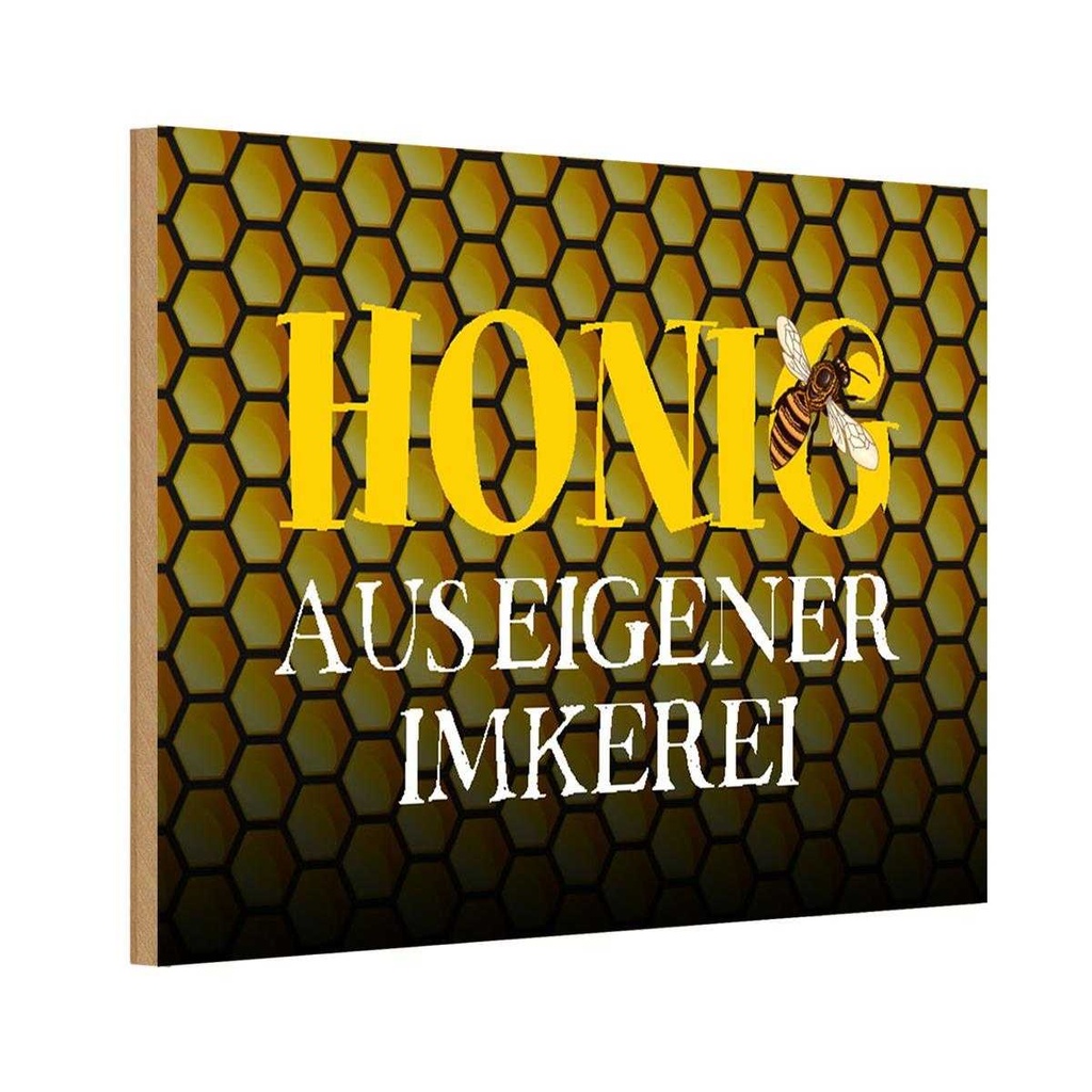 [LA-113215-1812-H] Holzschild 12x18 cm Honig aus eigener Imkerei Biene Hofladen Marktstand Laden