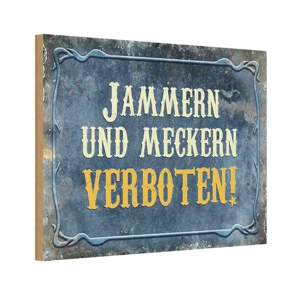 [LA-113976-1812-H] Holzschild 12x18 cm Jammern und Meckern verboten Warnschild Hinweisschild