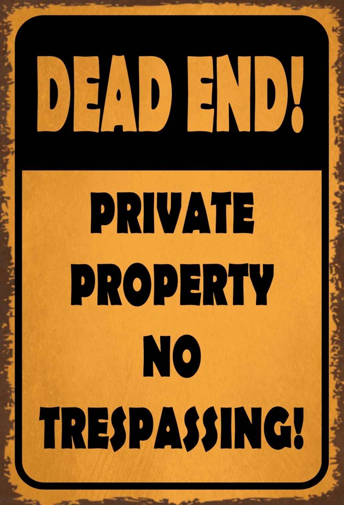 [LA-113992-1812-H] Holzschild 18x12 cm Dead end private property no Parkplatzschild