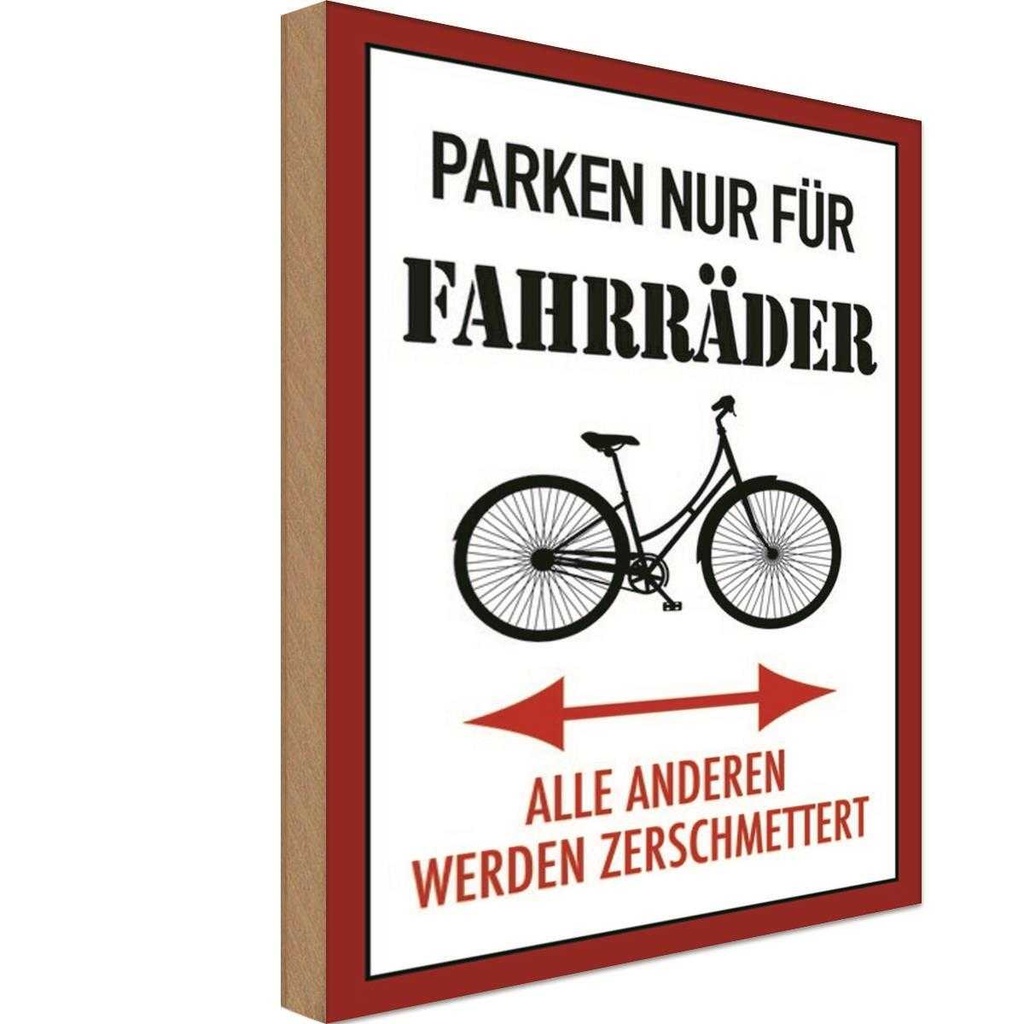 [LA-114018-1812-H] Holzschild 18x12 cm nur für Fahrräder alle anderen Parkplatzschild