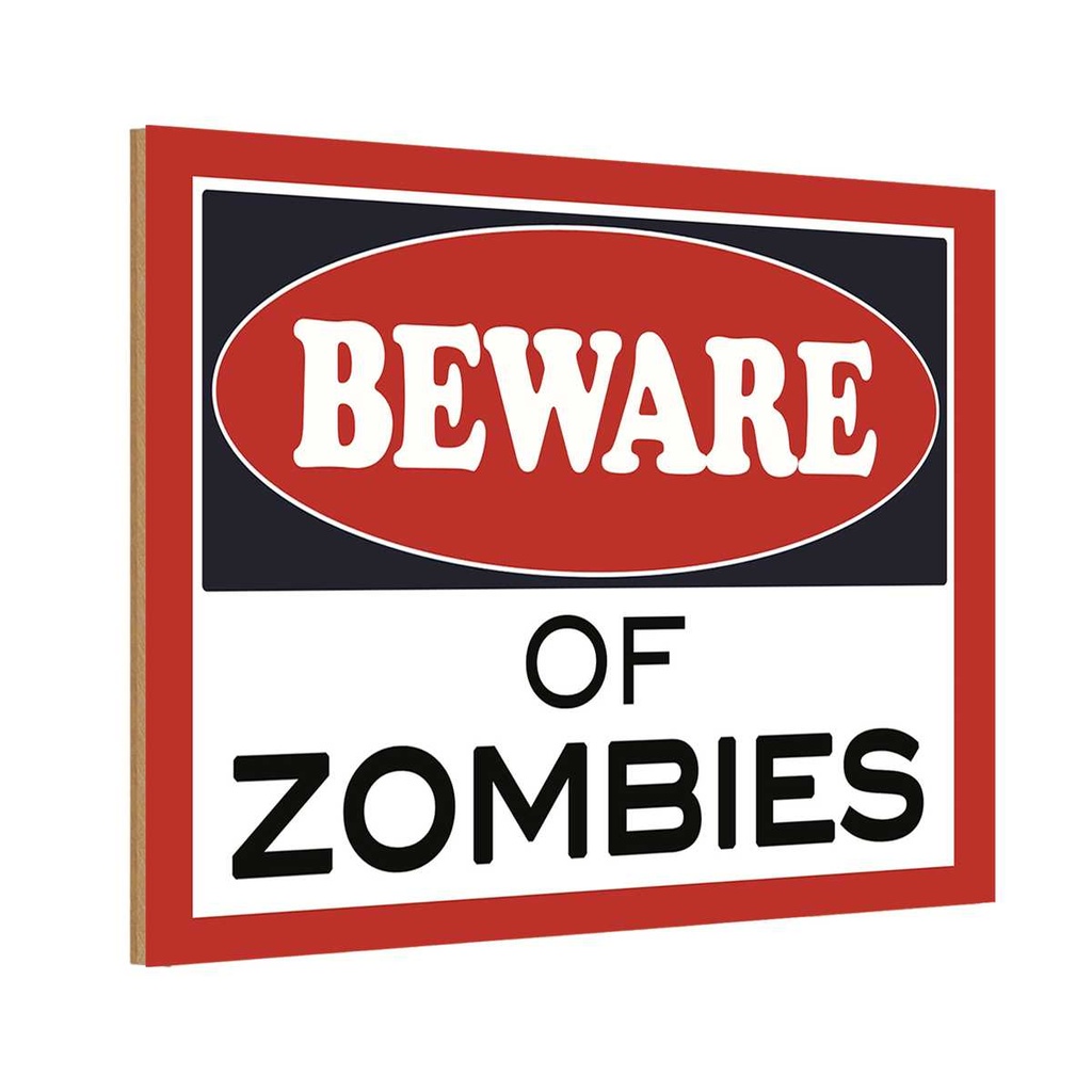 [LA-114024-1812-H] Holzschild 12x18 cm beware of Zombies Dekoration