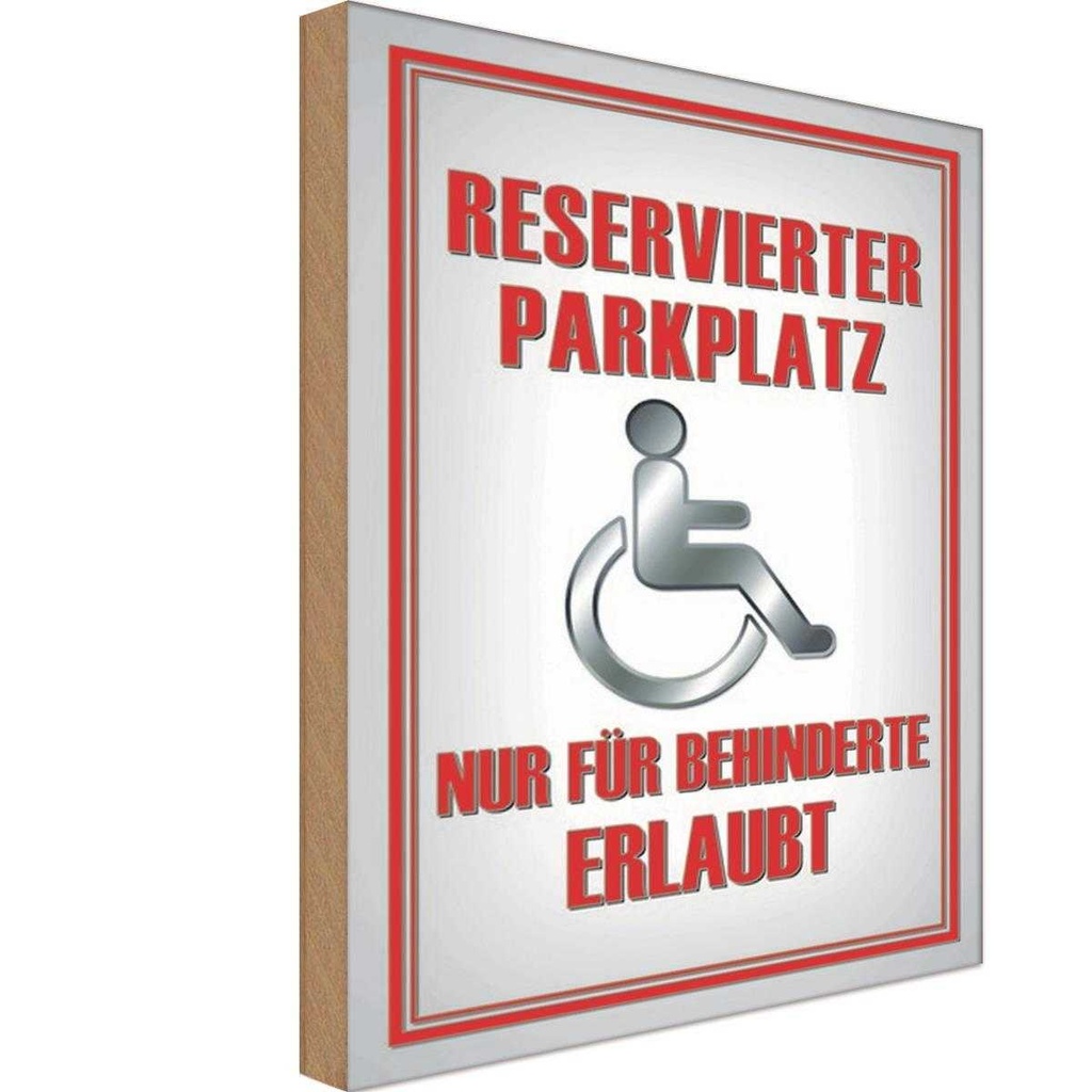 [LA-114085-1812-H] Holzschild 18x12 cm Paken Parkplatz nur für Behinderte Parkplatzschild