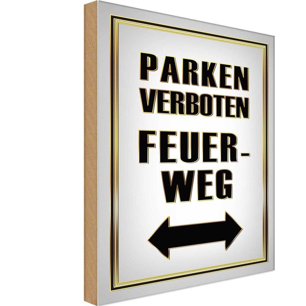 [LA-114088-1812-H] Holzschild 18x12 cm Parken verboten Feuerweg Warnschild Hinweisschild