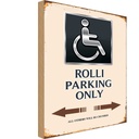 Holzschild 18x12 cm Rolli parking only all others Parkplatzschild
