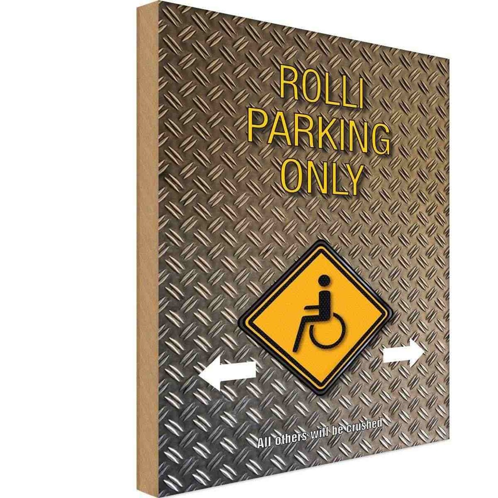 [LA-114258-1812-H] Holzschild 18x12 cm Parken Rolli parking only Parkplatzschild