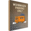 Holzschild 18x12 cm Wohnwagen parking only Parkplatzschild