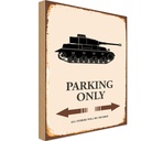 Holzschild 18x12 cm Panzer parking only Parkplatzschild