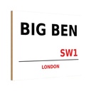 Holzschild 12x18 cm Street Big Ben SW1 England