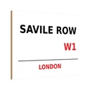 Holzschild 12x18 cm Savile Row W1 England