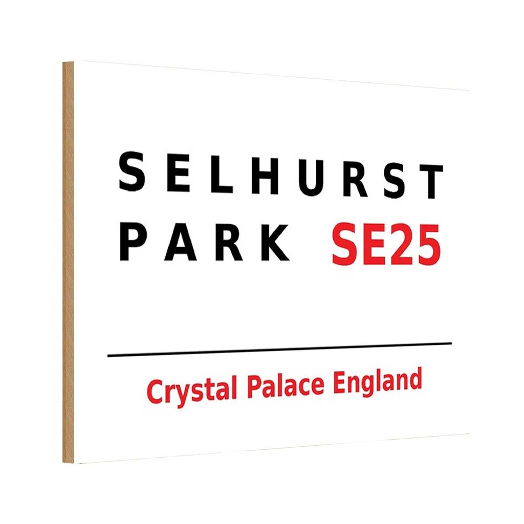 [LA-114386-1812-H] Holzschild 12x18 cm England Selhurst Park SE25