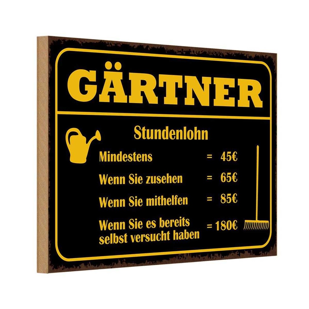 [LA-114434-1812-H] Holzschild 12x18 cm Gärtner Stundenlohn mindestens Beruf Arbeit