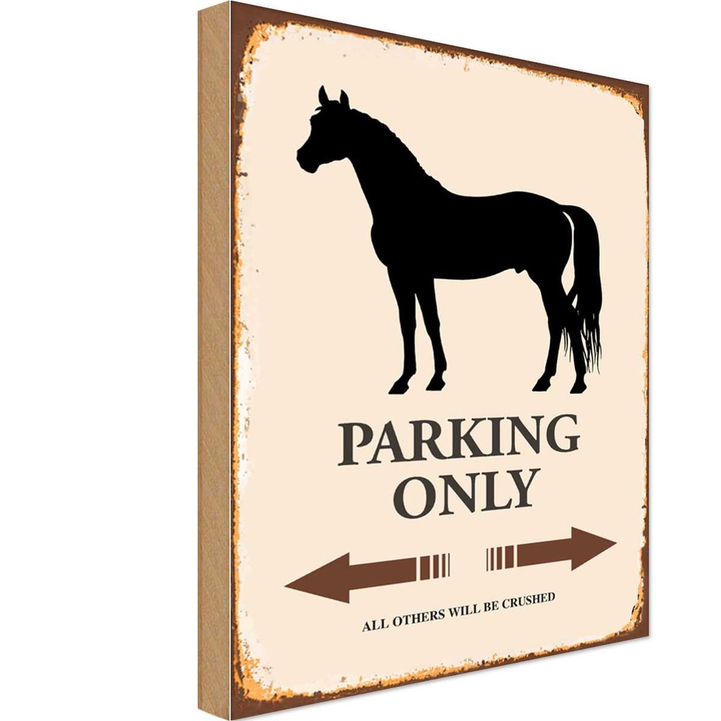 [LA-114521-1812-H] Holzschild 18x12 cm Pferd Parking only all others Parkplatzschild