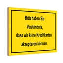 Holzschild 12x18 cm Bitte haben Sie Verständnis Warnschild Hinweisschild