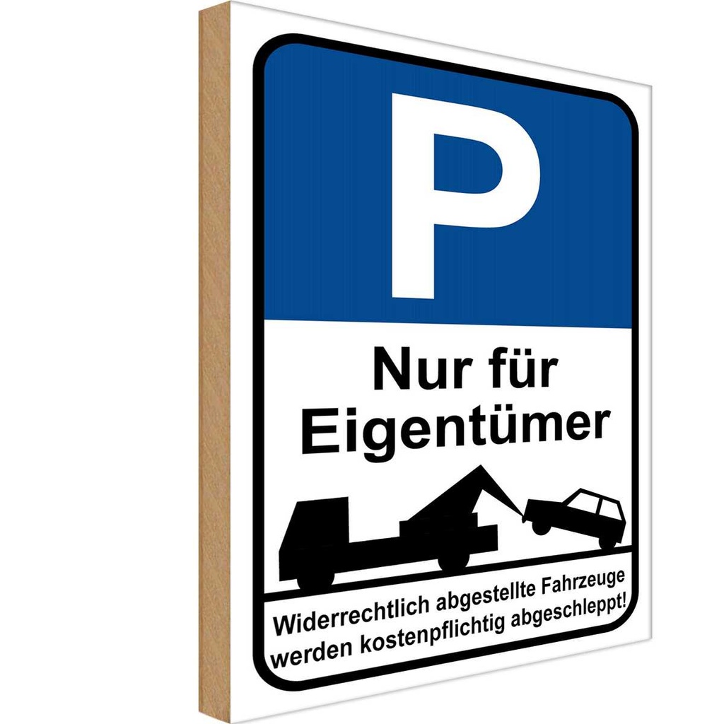 [LA-114817-1812-H] Holzschild 18x12 cm Parkplatz nur Eigentümer Parkplatzschild