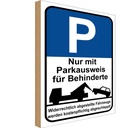 Holzschild 18x12 cm nur Parkausweis für Behinderte Parkplatzschild