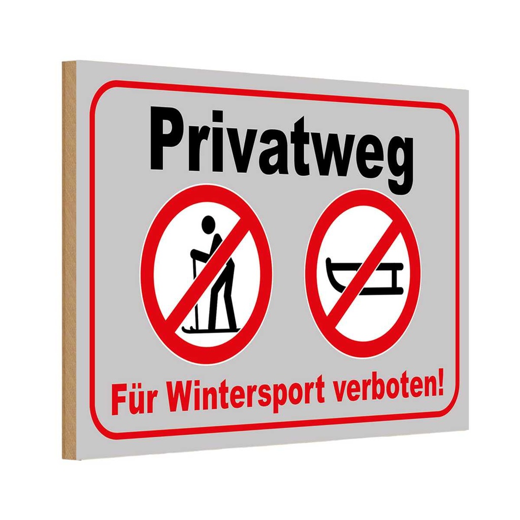 [LA-114842-1812-H] Holzschild 12x18 cm Privatweg Wintersport verboten Warnschild Hinweisschild