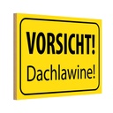 Holzschild 12x18 cm Vorsicht Dachlawine Warn Warnschild Hinweisschild