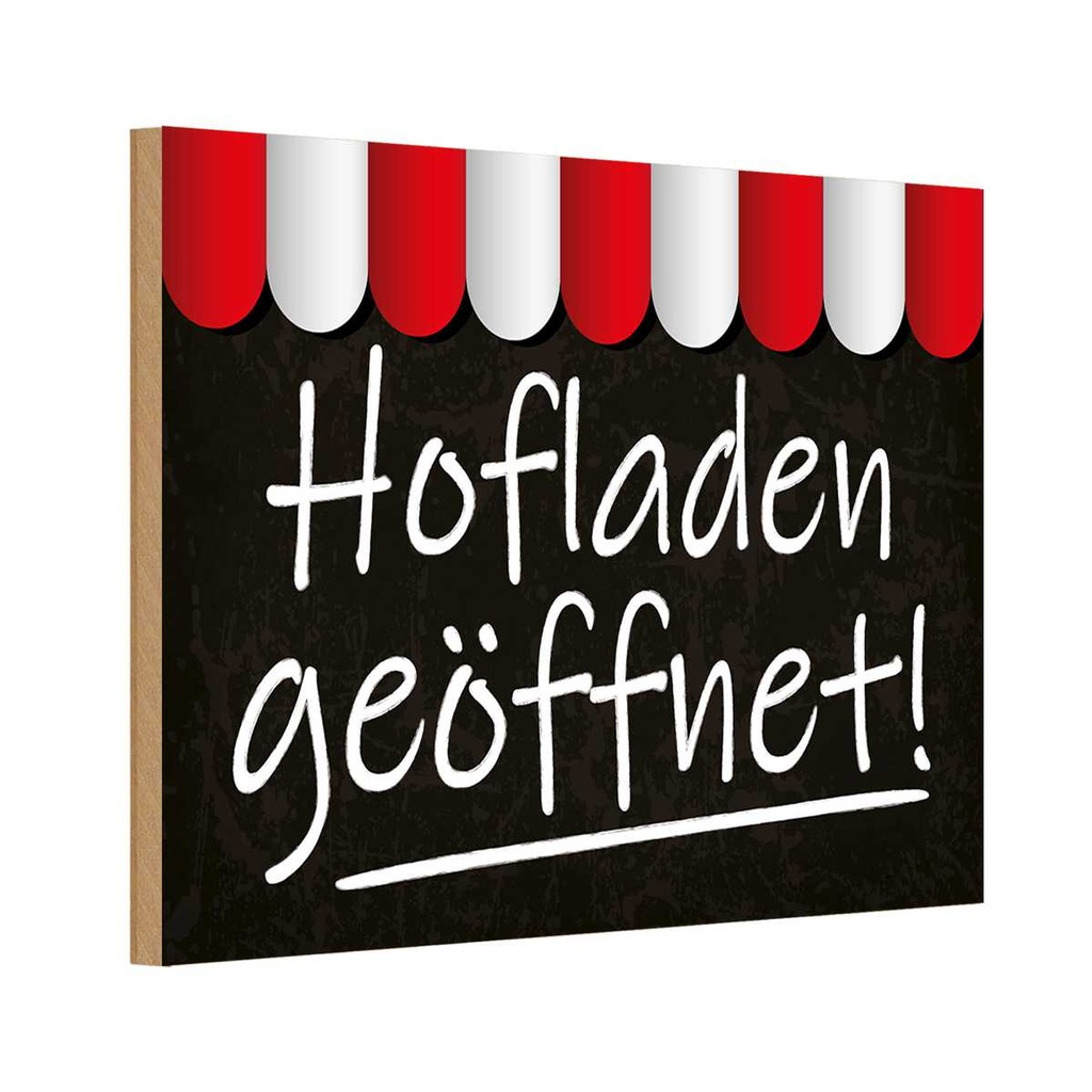 [LA-115123-1812-H] Holzschild 12x18 cm Hofladen geöffnet Verkauf Marktstand Laden