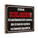 Holzschild 12x18 cm bin Schlosser kann reparieren Beruf Arbeit