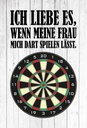 Holzschild 18x12 cm liebe wenn meine Frau mich DART