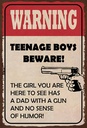Holzschild 18x12 cm warning teenage boys beware