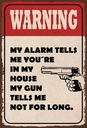 Holzschild 18x12 cm warning my alarm tells me you´re
