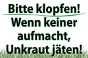 Holzschild 12x18 cm keiner aufmacht Unkraut jäten