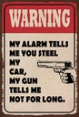 Holzschild 18x12 cm warning my alarm tells my car