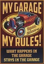 Holzschild 18x12 cm my garage open 24 hrs my rules