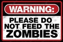 Holzschild 12x18 cm warning please do not Zombies