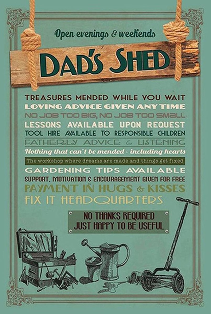 Holzschild 18x12 cm Dad´s Shed open evening weekends