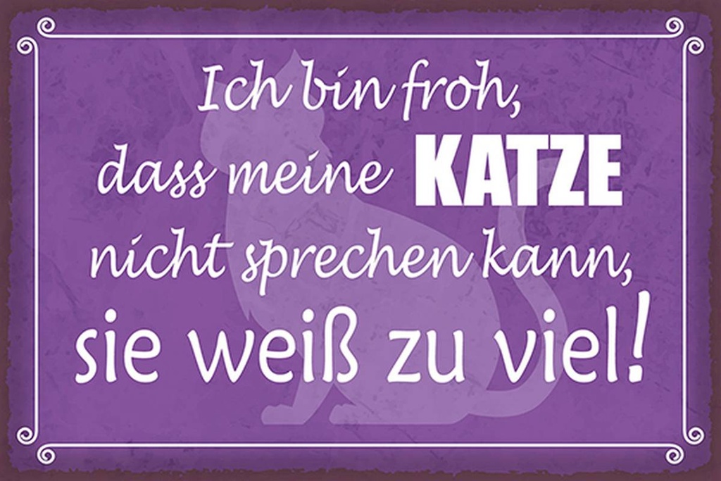 Holzschild 12x18 cm froh meine Katze nicht sprechen