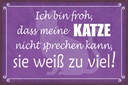 Holzschild 12x18 cm froh meine Katze nicht sprechen